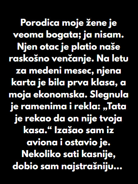 “Porodica moje žene je veoma bogata; ja nisam…” - featured image