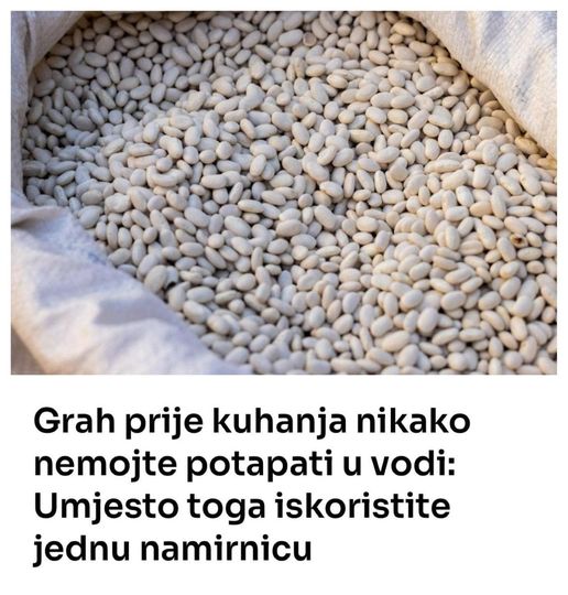 Grah prije kuhanja nikako nemojte potapati u vodi: Umjesto toga iskoristite jednu namirnicu - featured image